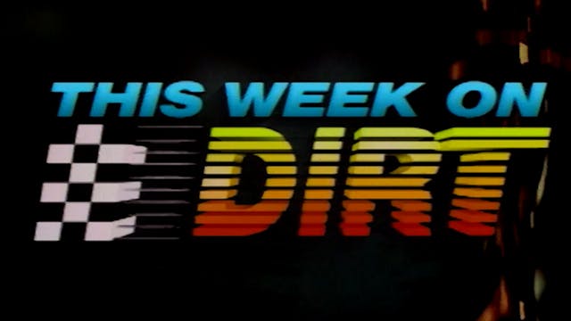 This Week on Dirt | 5.6.1997