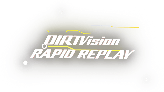DIRTVision Rapid Replays