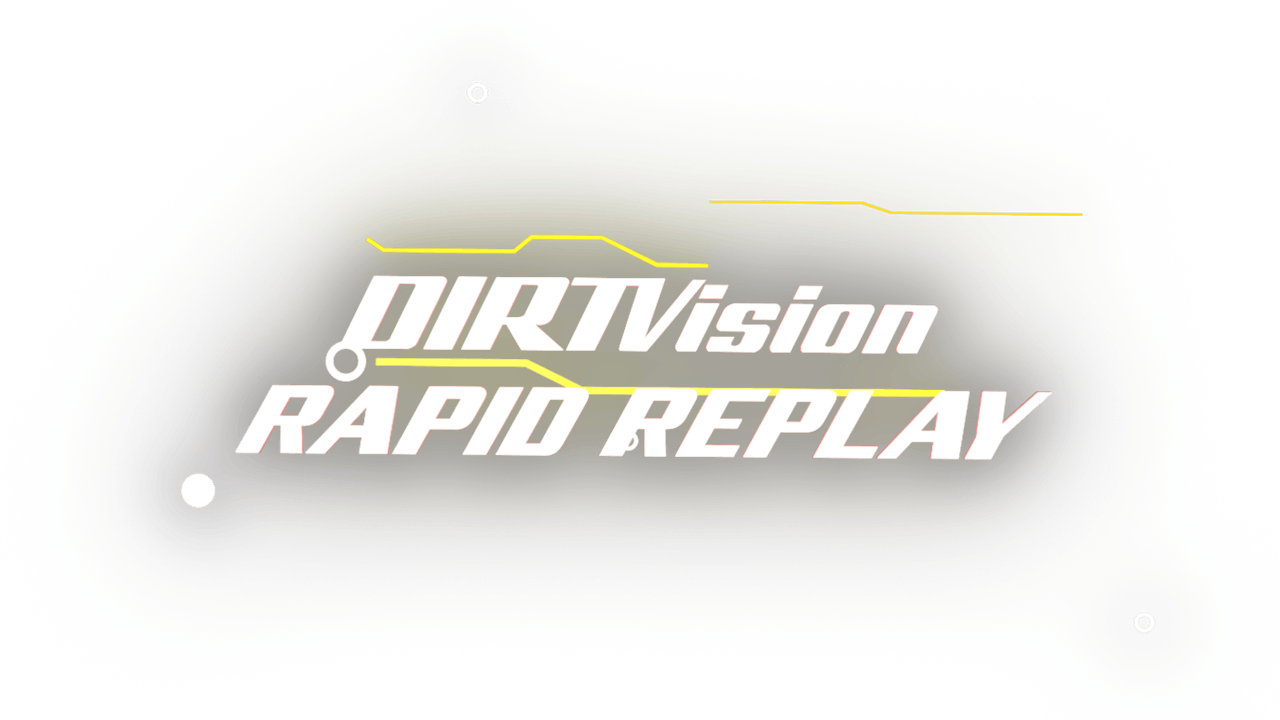 DIRTVision Rapid Replays