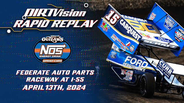 Rapid Replay | 4.13.24 | Federated Auto Parts Raceway at I-55