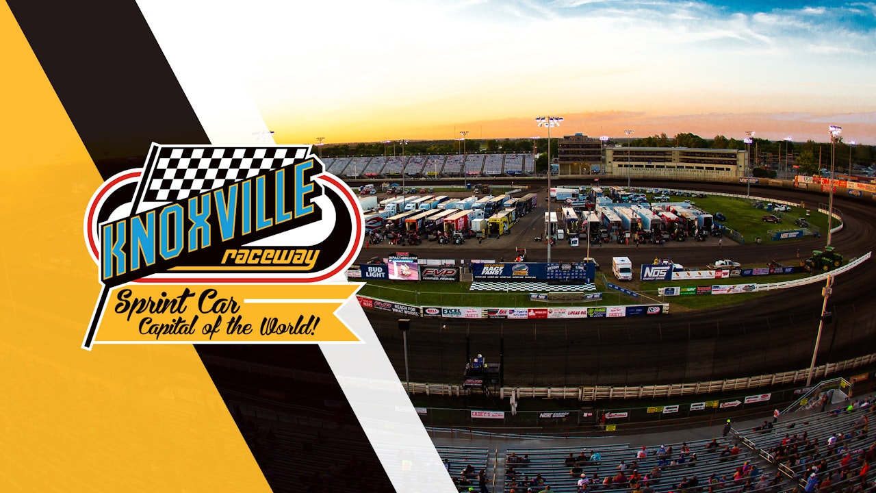 Knoxville Raceway DIRTVision The Greatest Shows on Dirt