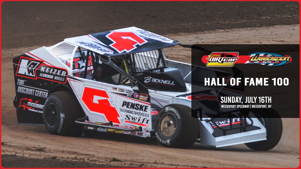 7.16.23 Weedsport Speedway 2023 DIRTVision The Greatest Shows