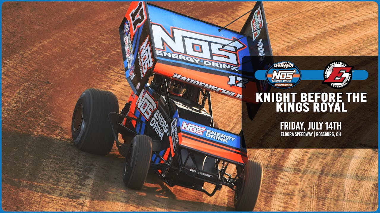 7.14.23 Eldora Speedway 2023 DIRTVision The Greatest Shows on Dirt