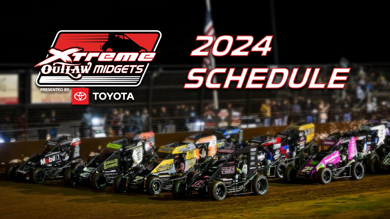 2024 Xtreme Outlaw Midgets Schedule Announcement DIRTVision The