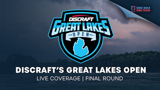 Final Round | Discraft's Great Lakes ...