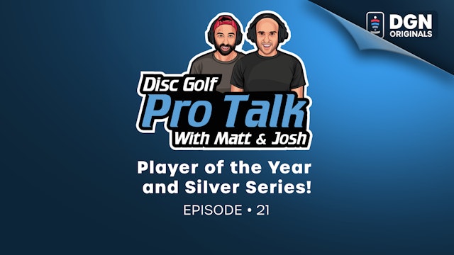 Ep. 21 – Player of the Year & Silver Series!