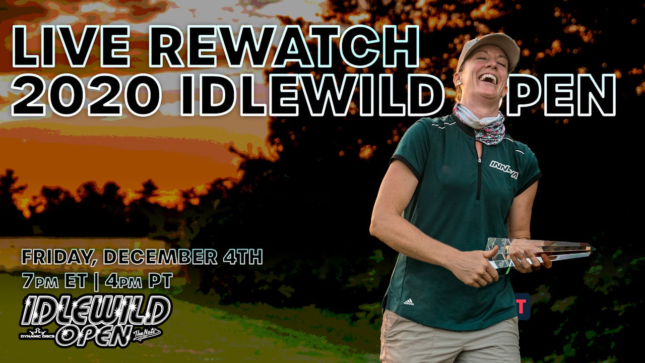 2020 Idlewild Open ReWatch with Ellen Widboom - Disc Golf ...