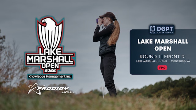 Round 1, Front 9 | Lake Marshall Open | FPO FEATURE