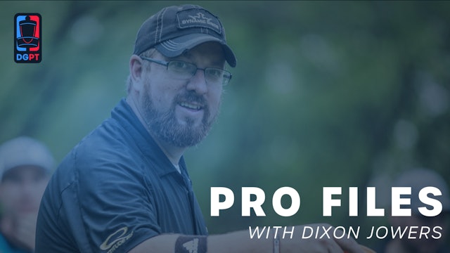 Pro Files with Dixon Jowers