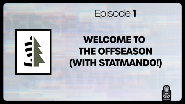 Offseason With StatMando - Ep1: Welcome To The Offseason (w/StatMando!)