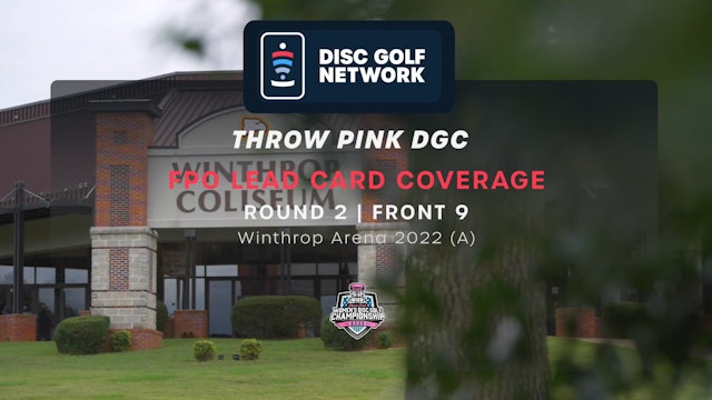  2022 TPWDGC | RD2 B9 Shot-by-Shot Coverage | Lead Card 
