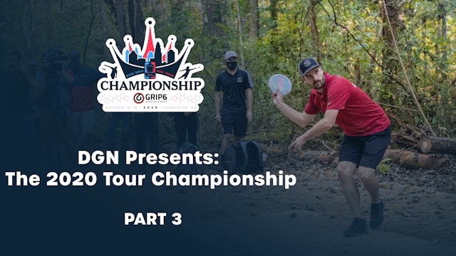 2020 Disc Golf Tour Championship - Part 3 of 9