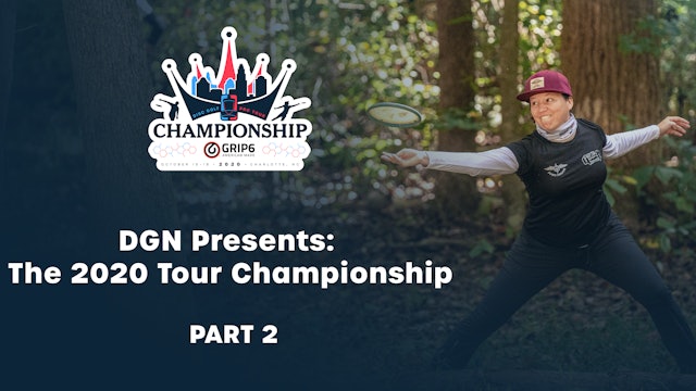 2020 Disc Golf Pro Tour Championship - Part 2 of 9