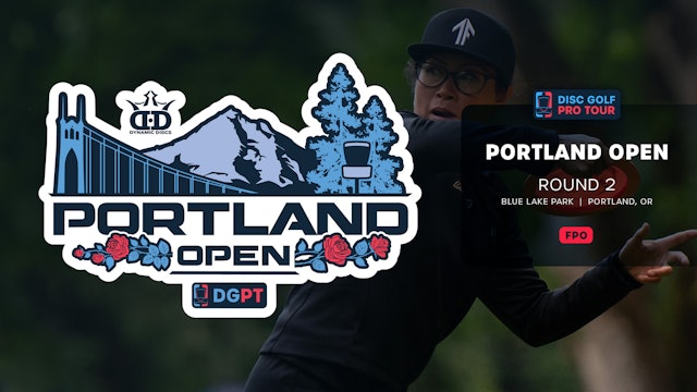 Round 2, Back 9, FPO | Portland Open 