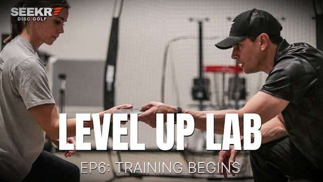 Level Up Lab - Episode 6 - Training Begins