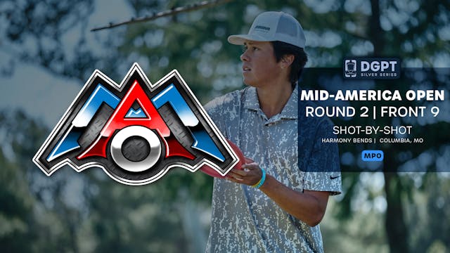 Round 2, Front 9 | MPO Shot-by-Shot C...