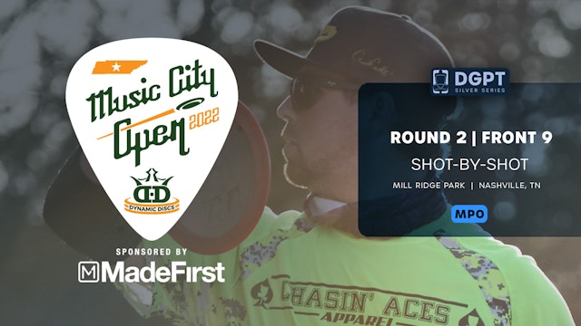 Round 2, Front 9 | MPO Shot-by-Shot Coverage | Music City Open