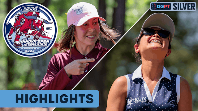 Final Round Highlights, FPO | 2023 Innova Open at Texas States
