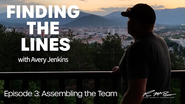 Finding The Lines Montenegro - Episode 3: Assembling the Team