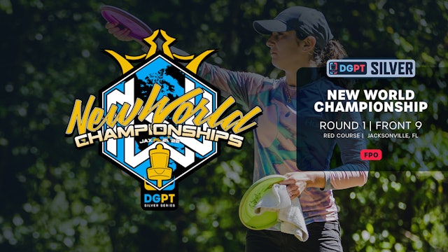 New World Championship | ROUND 1, FRONT 9 | FPO FEATURE