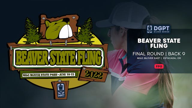 Final Round, Back 9, FPO | Beaver Sta...