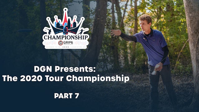 2020 Disc Golf Tour Championship - Part 7 of 9