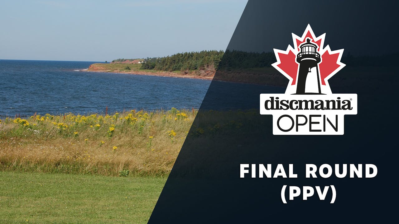 Final Round (Non Sub PPV) | 2023 Discmania Open