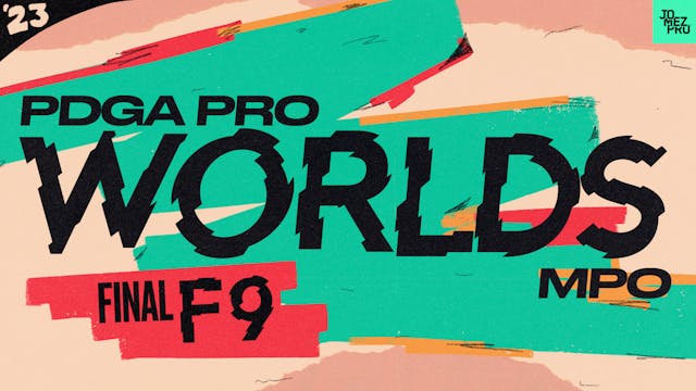 2023 PDGA Pro World Championships | M...