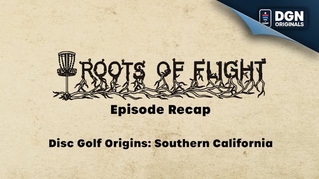 Roots of Flight Episode Recap - Origi...