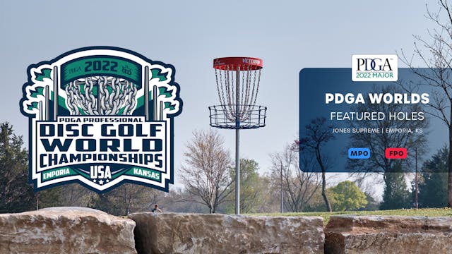 Featured Holes, Round 3, Morning | PDGA Worlds