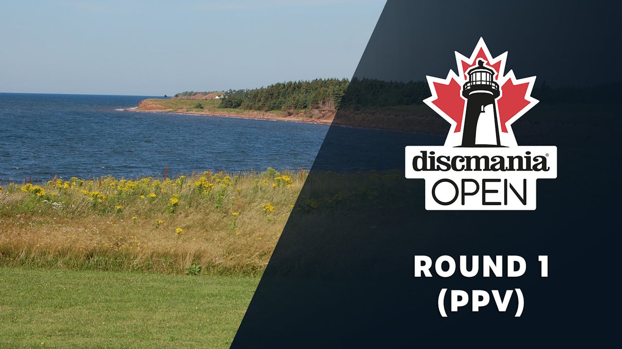 Round 1 (Non Sub PPV) | 2023 Discmania Open