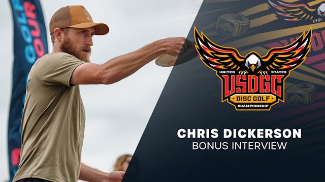 Chris Dickerson Bonus Interview