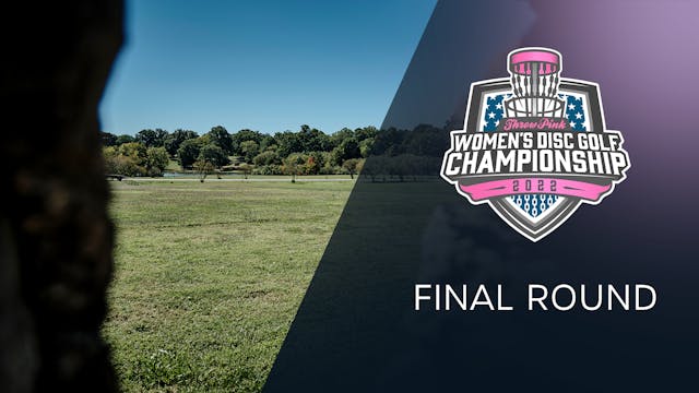 Final Round, Front 9 | Throw Pink Women's Championship