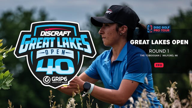 Round 1, FPO | Great Lakes Open
