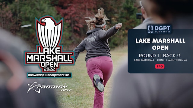 Round 1, Back 9 | Lake Marshall Open | FPO FEATURE