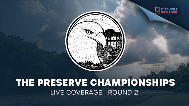 Round 2 | The Preserve Championships ...