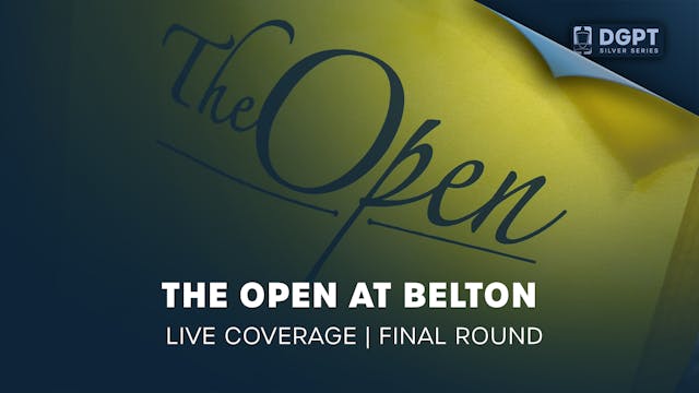 The Open at Belton | Final Round PPV
