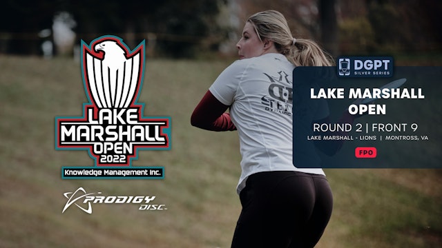 Round 2, Front 9 | Lake Marshall Open | FPO LEAD