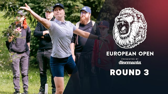 Round 3, FPO | 2023 European Open
