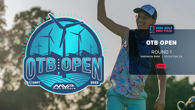 Round 1, Back 9, FPO | OTB Open