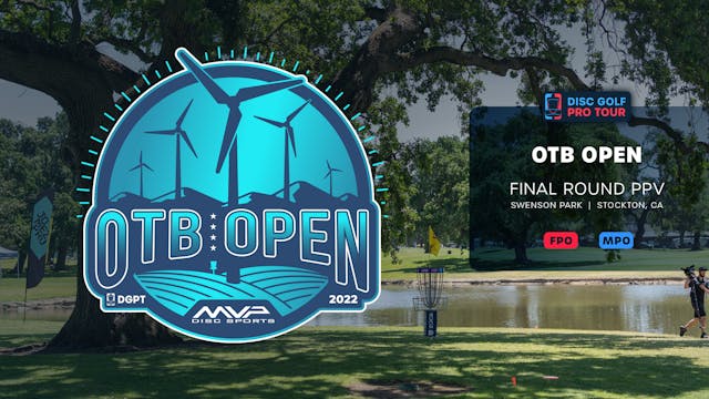 Final Round (Non Sub PPV) | 2022 OTB Open