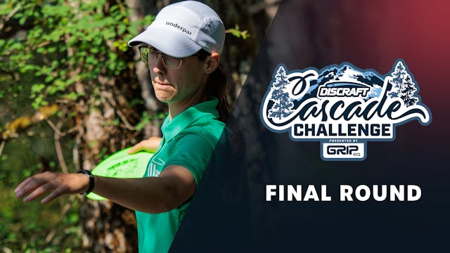 Final Round, FPO | 2023 Cascade Challenge