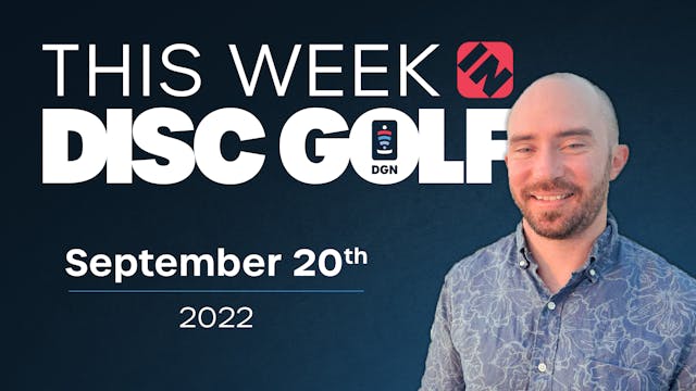 This Week in Disc Golf | September 20...