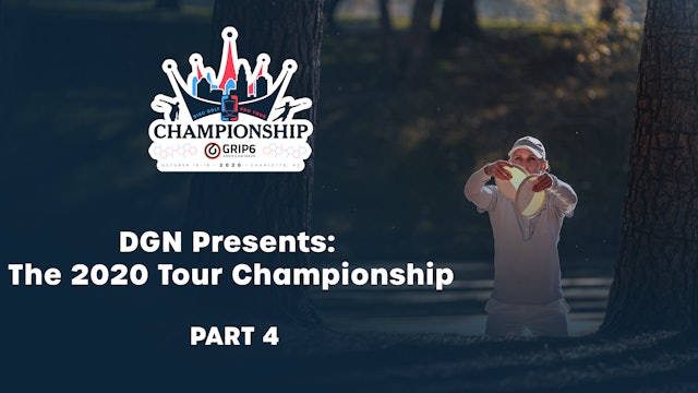 2020 Disc Golf Tour Championship - Part 4 of 9