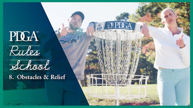 Disc Golf Rules School - Episode 8: Obstacles & Relief