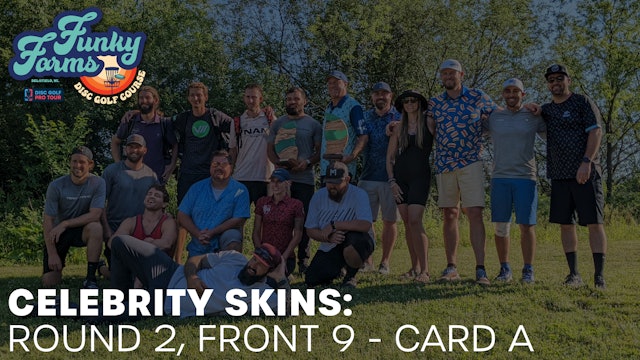 Celebrity Pro-Am Skins | Feature Card #A | Round 2, Front 9