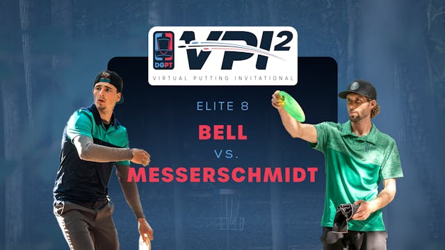 Matt Bell vs Cam Messerschmidt | VPI2...