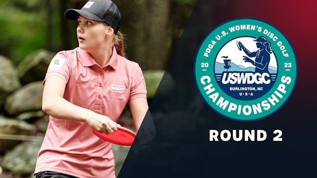 Round 2 | 2023 United States Women's Championships