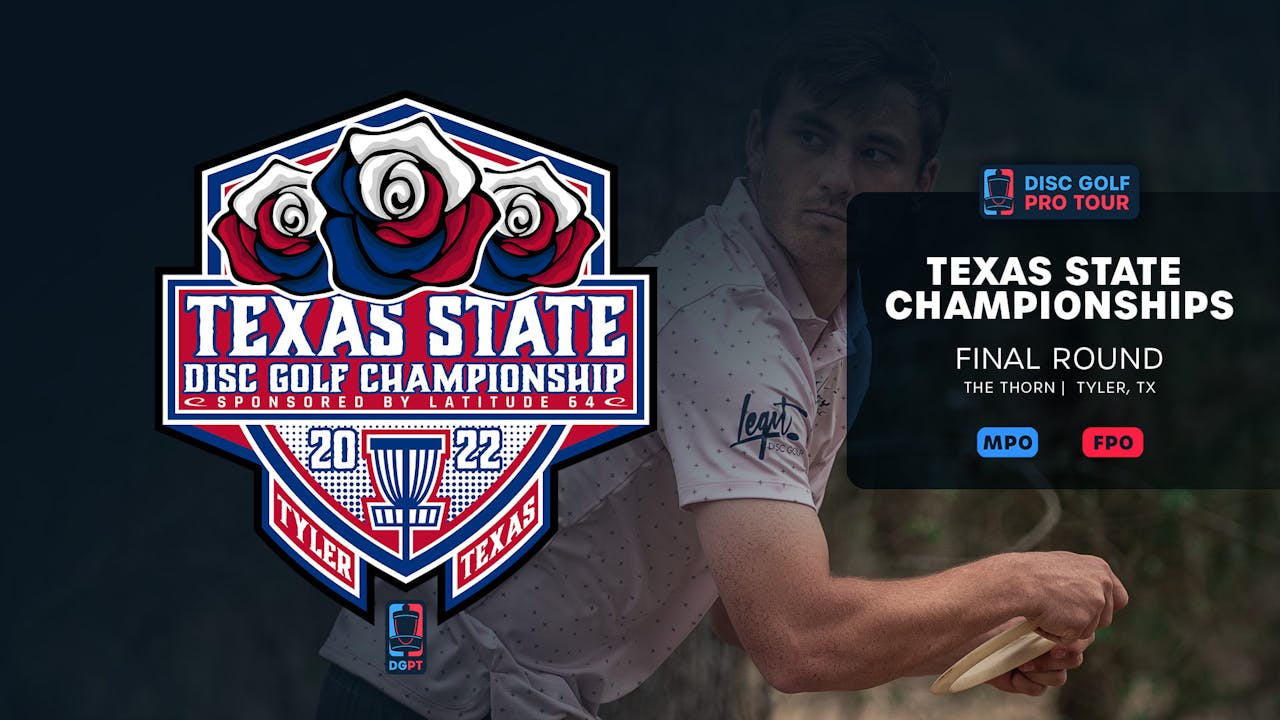 Final Round | 2022 Texas State Championships