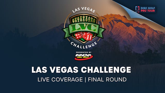 Final Round | Las Vegas Challenge Pre...